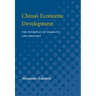 China's Economic Development: The Interplay of Scarcity and Ideology