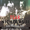 Tsar Nicholas II: Last Russian Tsar - History Book Age 10 Children's Biography Books