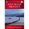 Aunt Bessie Provides