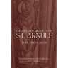 The Life and Miracles of St. Arnulf