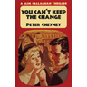 You Can't Keep The Change: A Slim Callaghan Thriller