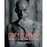 Coney Island Ink: Portraits of the Coney Island Tattoo Festival