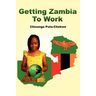 Getting Zambia to Work