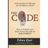 The CODE: How to Unlock Your Inner Genius For a Life of Equanimity