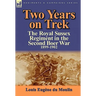 Two Years on Trek: the Royal Sussex Regiment in the Second Boer War, 1899-1902