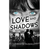 Love and Shadows