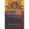 Hebrews: Ancient Encouragement for Believers Today