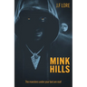 Mink Hills: The monsters under your bed are real!