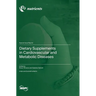 Dietary Supplements in Cardiovascular and Metabolic Diseases