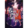 Love Song, Take Two