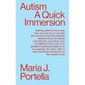 Autism: A Quick Immersion