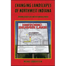 Changing Landscapes of Northwest Indiana: Draining Beaver Lake and the Kankakee Marsh