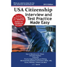 USA Citizenship Interview and Test Practice Made Easy