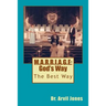 M.A.R.R.I.A.G.E: God's Way