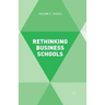 Rethinking Business Schools