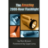 The Amazing 2000-Hour Flashlight
