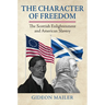The Character of Freedom: The Scottish Enlightenment and American Slavery