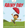 Rainy Day Activity & Coloring Book Edition