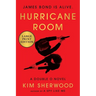 Hurricane Room: James Bond Is Alive