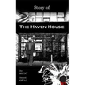Story of The Haven House
