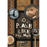 The No Place Like Holmes