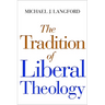 The Tradition of Liberal Theology
