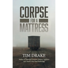 Corpse for a Mattress