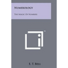 Numerology: The Magic Of Numbers