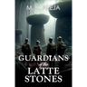 Guardians of the Latte Stones
