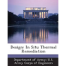 Design: In Situ Thermal Remediation