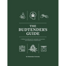The Budtender's Guide: A Reference Manual for Cannabis Consumers and Dispensary Professionals