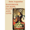 Handbook on Hope, Faith and Love