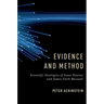 Evidence and Method: Scientific Strategies of Isaac Newton and James Clerk Maxwell