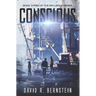 Conscious: Book Three in the Influence Series