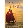 Cargo of Hope: Voyages of the Humanitarian Ship Vega