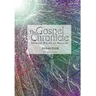 The Gospel Chronicle: Redaction
