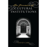The Promise of Cultural Institutions