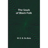 The Souls of Black Folk