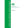 Code of Federal Regulations Title 46, Volume 7, October 1, 2015