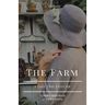 The Farm: A Love That Lives On