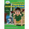 Every Kid's Guide to Coping with Childhood Traumas