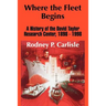 Where the Fleet Begins: A History of the David Taylor Research Center, 1898 - 1998
