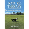 Nature Therapy: Rewilding the Canine Spirit