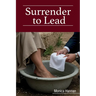 Surrender to Lead