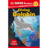 DK Super Readers Level 1 Diving Dolphin