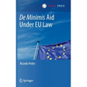 de Minimis Aid Under EU Law