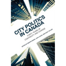 City Politics in Canada: Forty Years of Continuity and Change