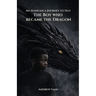 An Ayahuasca Journey to Self - The Boy Who Became the Dragon