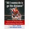 "All I wanna do is go the distance": Essays on the Rocky Franchise and Its Enduring Cultural Impact