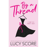 By a Thread